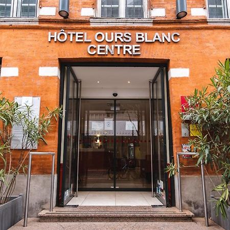 Hotel Ours Blanc - Centre Toulouse Dış mekan fotoğraf