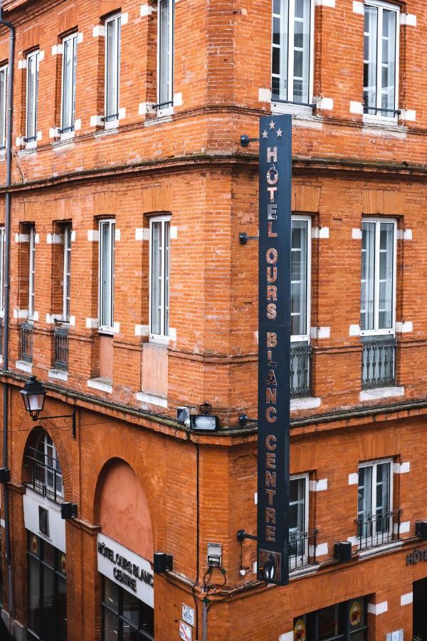 Hotel Ours Blanc - Centre Toulouse Dış mekan fotoğraf